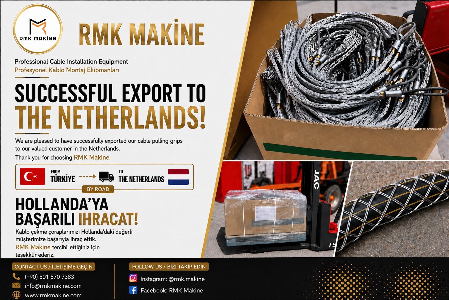 RMK Makine Hollanda Kablo Çekme Çorabı İhracatı